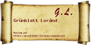 Grünblatt Loránd névjegykártya
